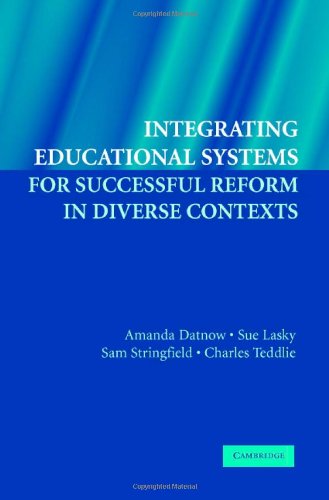 Integrating Educational Systems for Successful Reform in Diverse Contexts