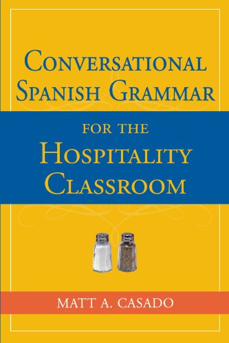 Conversational Spanish Grammar for the Hospitality Classroom
