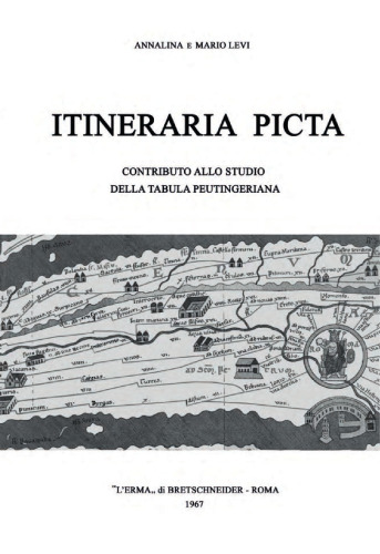 Itineraria picta. Contributo allo studio della Tabula Peutingeriana