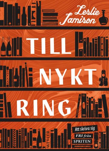 Tillnyktring: att skriva sig fri från spriten