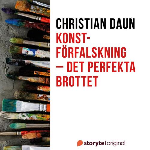 Konstförfalskning: Det perfekta brottet