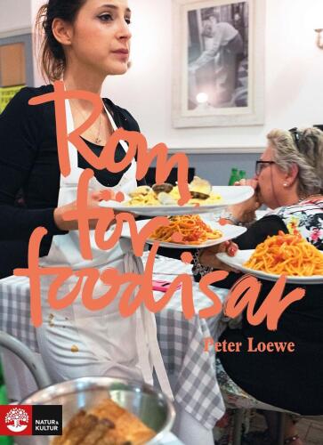 Rom för foodisar