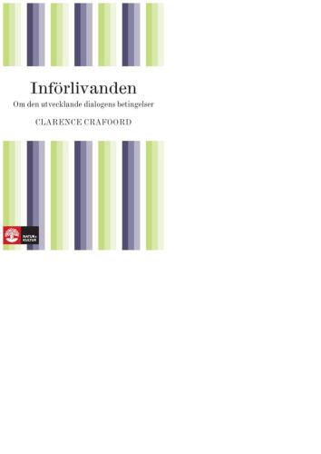 Införlivanden: Om den utvecklande dialogens betingelser