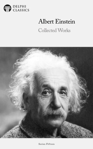 Collected Works of Albert Einstein
