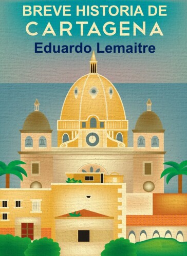 Breve Historia de Cartagea