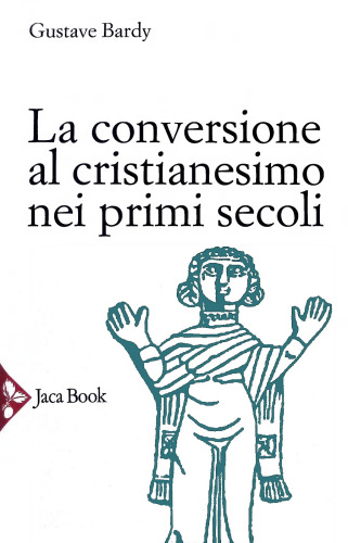 La conversione al cristianesimo nei primi secoli