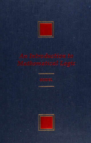 An Introduction to Mathematical Logic