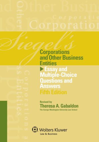 Siegel's Corporations: Essay and Multiple-Choice Questions and Answers
