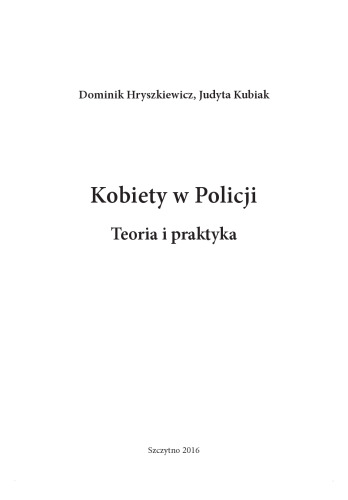 Kobiety w Policji. Teoria i praktyka