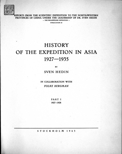 History of the Expedition in Asia, 1927-1935, Part I (1927-1928)