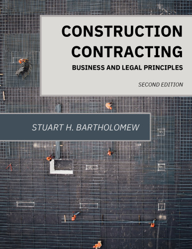 Construction Contracting: Business and Legal Principles