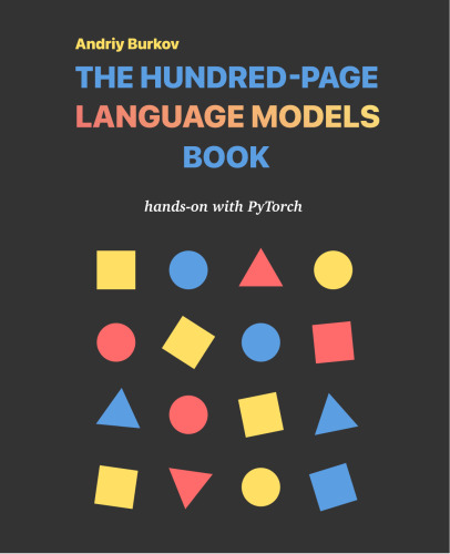 The Hundred-Page Language Models Book: hands-on with PyTorch