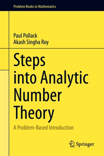 Steps into Analytic Number Theory A Problem-Based Introduction