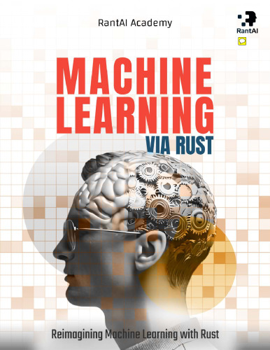 Machine Learning Via Rust