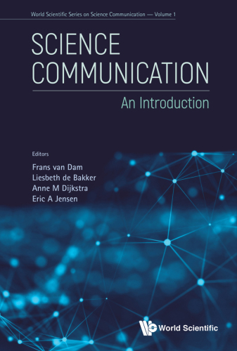 Science Communication: An Introduction (World Scientific Series On Science Communication)
