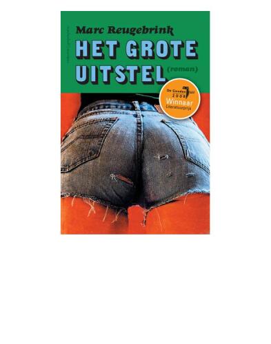 Het grote uitstel