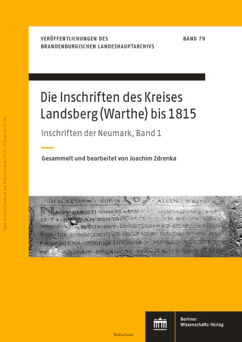 Die Inschriften des Landkreises Landsberg an der Warthe (bis 1815)