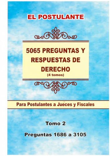 5065 preguntas y respuestas de derecho. Tomo 2: Preguntas 1686 a 3105