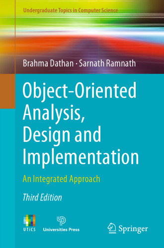 Object-Oriented Analysis, Design and Implementation: An Integrated Approach