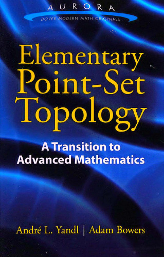 Elementary Point-Set Topology: A Transition to Advanced Mathematics