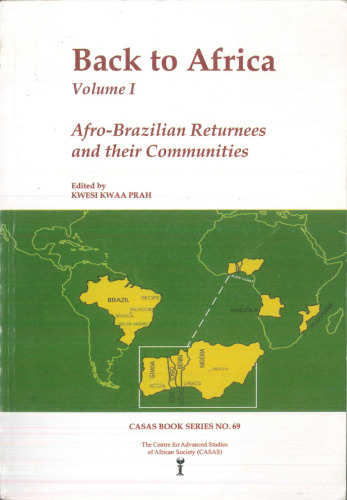 Back to Africa, Volume I: Afro-Brazilian Returnees and Their Communities