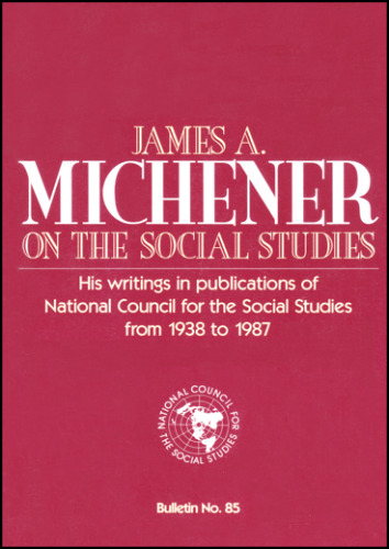 James A. Michener On Social Studies