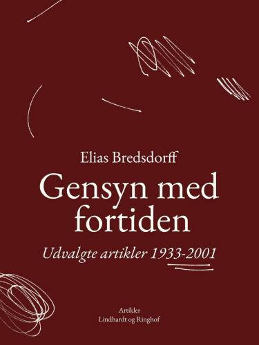 Gensyn med fortiden: udvalgte artikler 1933-2001