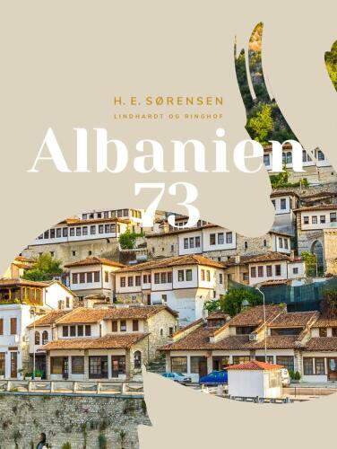 Albanien 73: indtryk fra en rejse