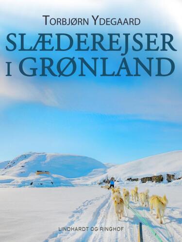 Slæderejser i Grønland
