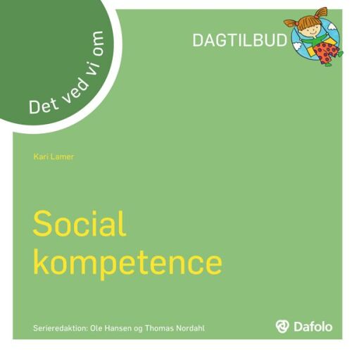 Det ved vi om social kompetence