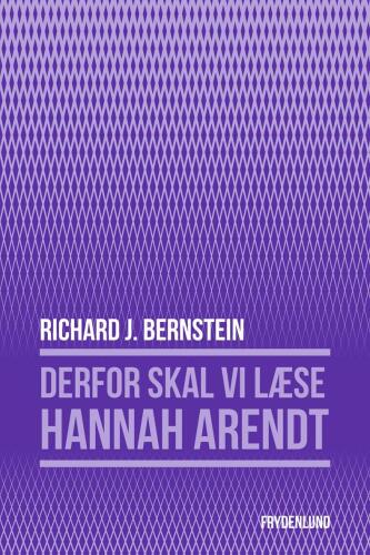 Derfor Skal vi LæSe Hannah Arendt