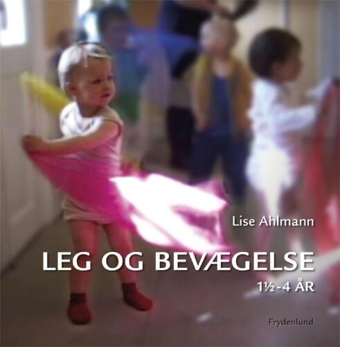 Leg og bevægelse: 1 1/2-4 år