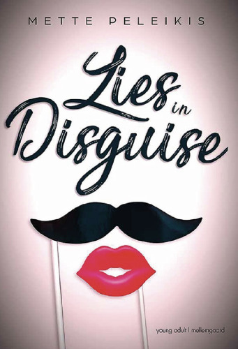 Lies in disguise