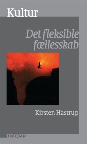 Kultur: det fleksible fællesskab