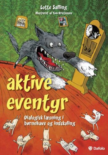Aktive eventyr: dialogisk læsning i børnehave og indskoling