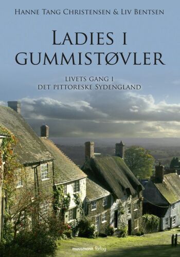 Ladies i gummistøvler (Ladies i gummistøvler; 1)