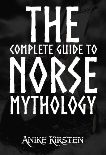 The Complete Guide to Norse Mythology