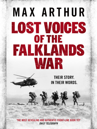 Lost Voices of the Falklands War