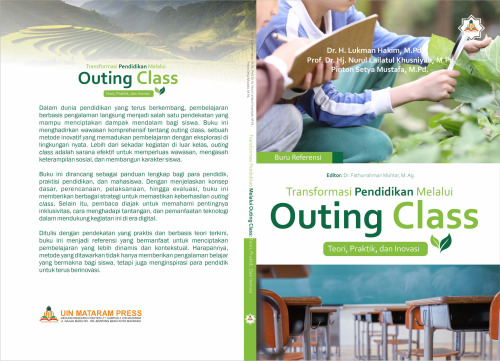 Transformasi pendidikan melalui outing class : teori, praktik, dan inovasi