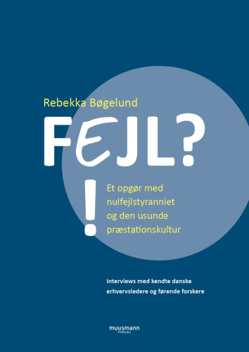 Tør du fejle?: psykologisk tryghed på arbejdet