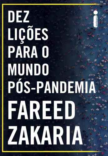 Dez lições para o mundo pós-pandemia