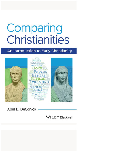 Comparing Christianities: An Introduction to Early Christianity
