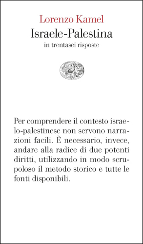 Israele-Palestina: in trentasei risposte