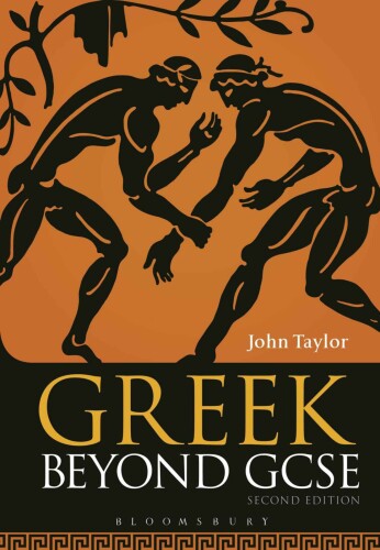 Greek Beyond GCSE: Second Edition