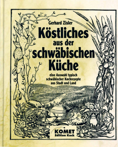 Schwäbische Küche - Regionale Küche mit Tradition