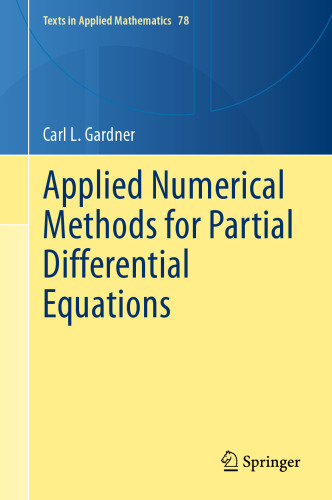 Applied Numerical Methods for Partial Differential Equations
