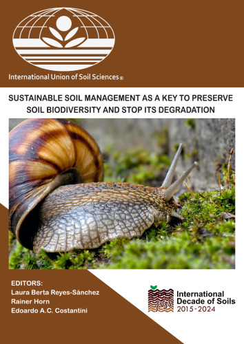 Sustainable Soil Management as a Key to Preserve Soil Biodiversity and Stop Its Degradation