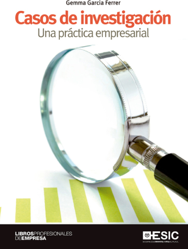 Casos de investigación. Una práctica empresarial