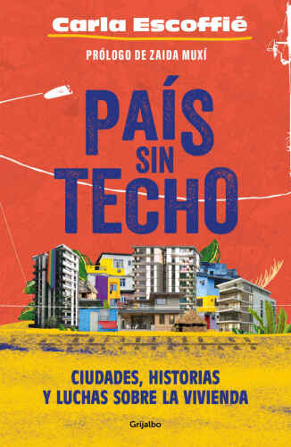 País sin techo (Spanish Edition)