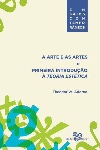 A arte e as artes e Primeira introdução à Teoria estética